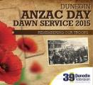 Dunedin ANZAC Dawn Service 2015