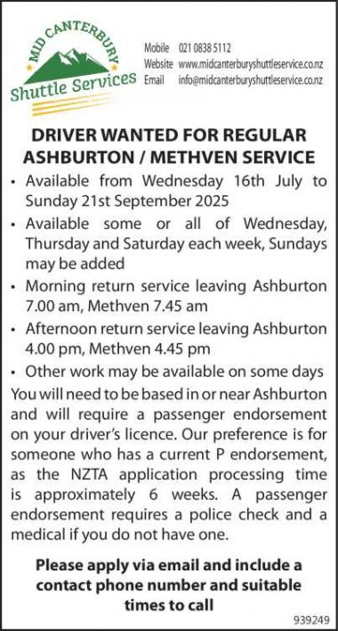 DRIVER WANTED FOR REGULAR ASHBURTON/METHVEN SERVI