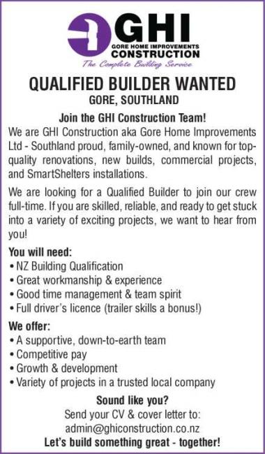 QUALIFIED BUILDER WANTED - GORE, SOUTHLAND