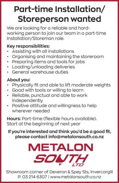 Part-time Installation/Storeperson wanted