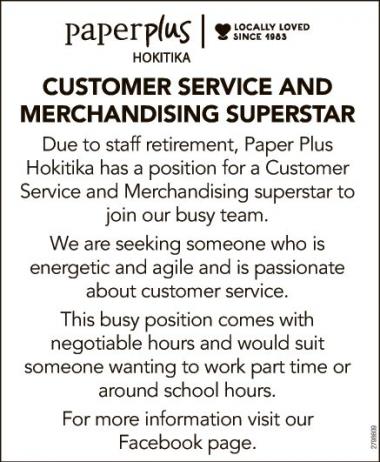 CUSTOMER SERVICE AND MERCHANDISING SUPERSTAR