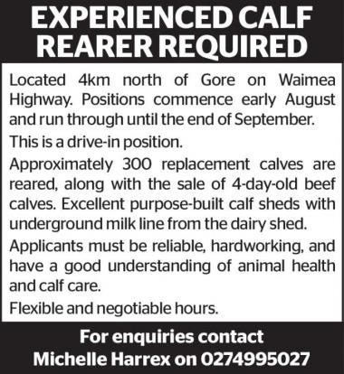 EXPERIENCED CALF REARER REQUIRED in Southland