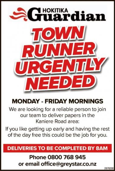 TOWN RUNNER URGENTLY NEEDED