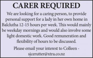 CARER REQUIRED in Otago
