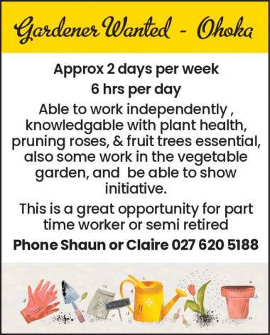 Gardener Wanted  -  Ohoka